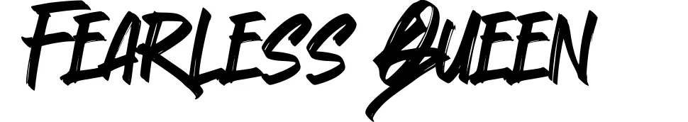 Fearless Queen