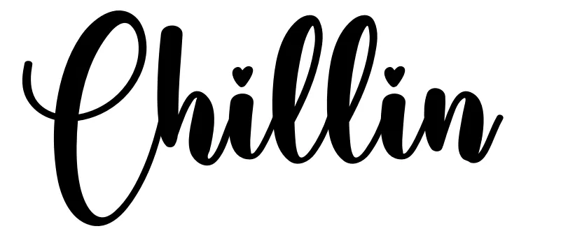 Chillin