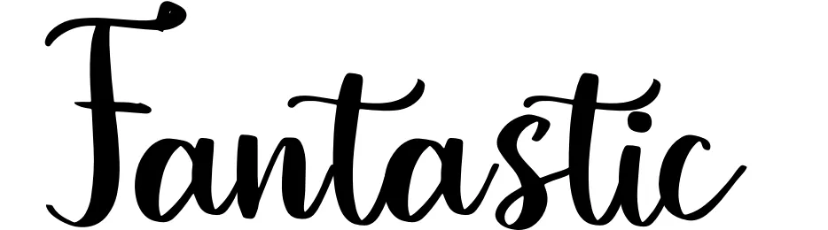 Fantastic