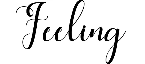 Feeling