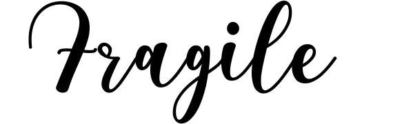 Fragile