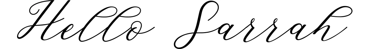 Hello Sarrah