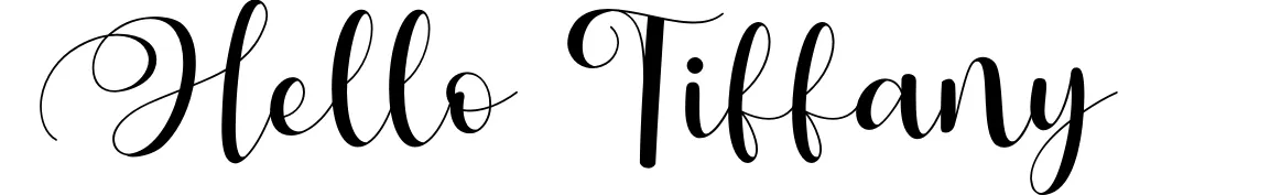 Hello Tiffany