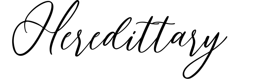 Heredittary