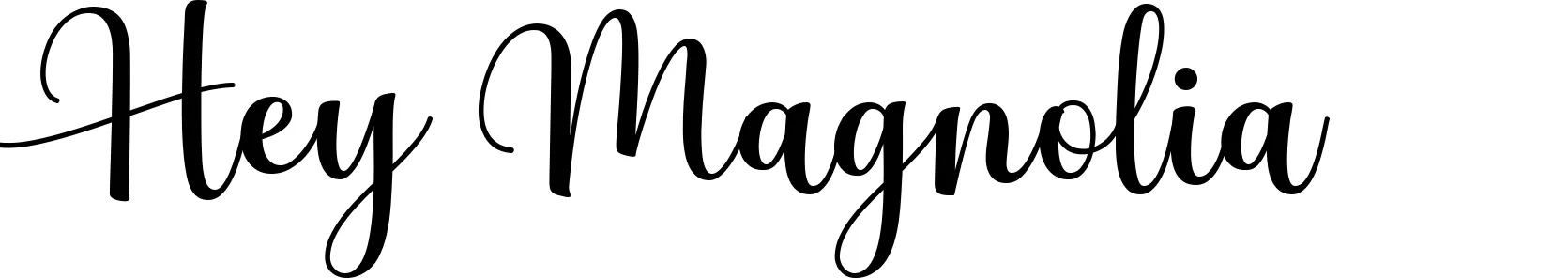 Hey Magnolia