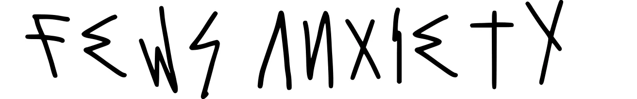 Fews Anxiety