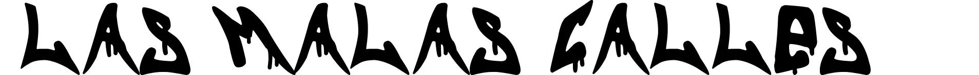 Las Malas Calles