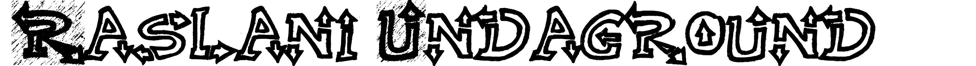 Raslani Undaground