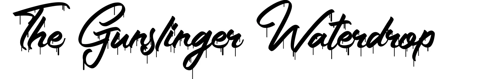 The Gunslinger Waterdrop