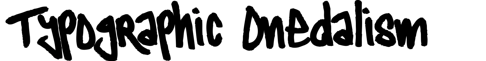 Typographic Onedalism