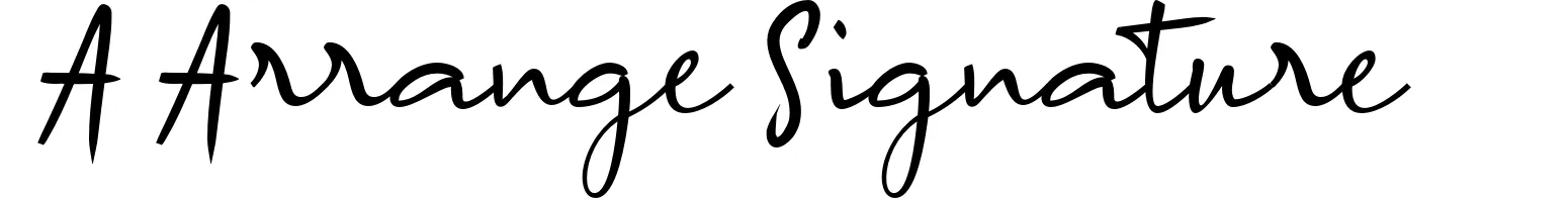 A Arrange Signature