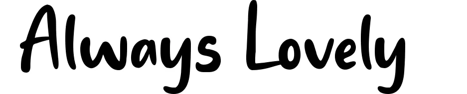 Always Lovely