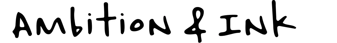Ambition & Ink