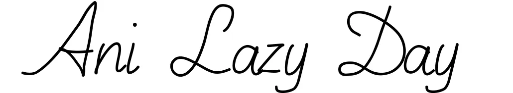 Ani Lazy Day