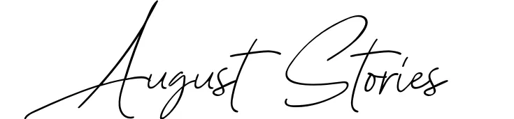 August Stories