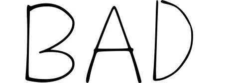 Bad