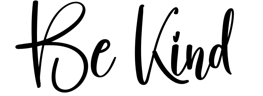 Be Kind