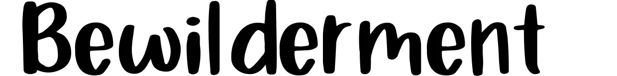 Bewilderment