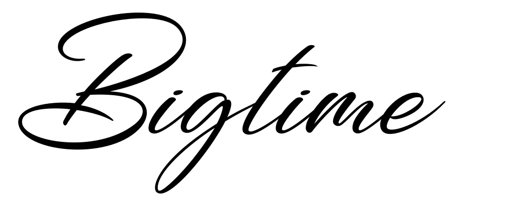 Bigtime