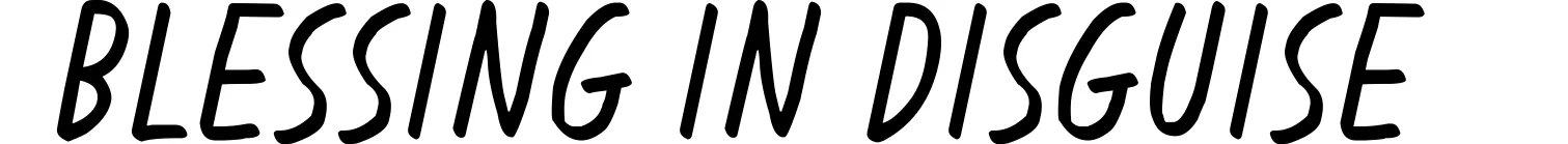 Blessing in Disguise