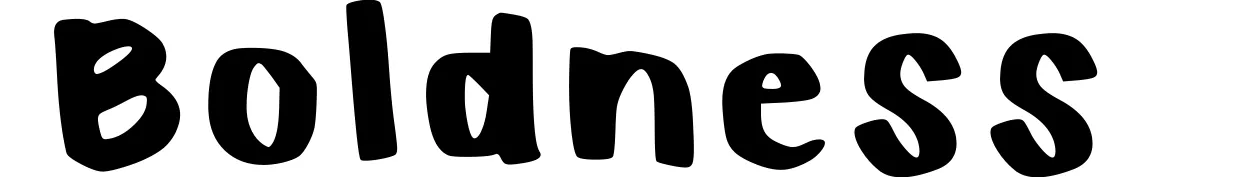 Boldness