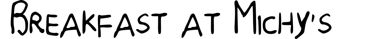 Breakfast at Michy's