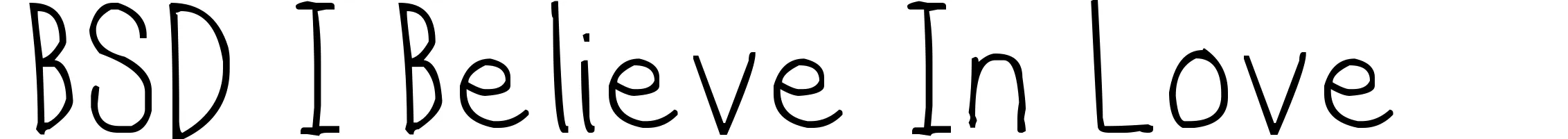 BSD I Believe In Love