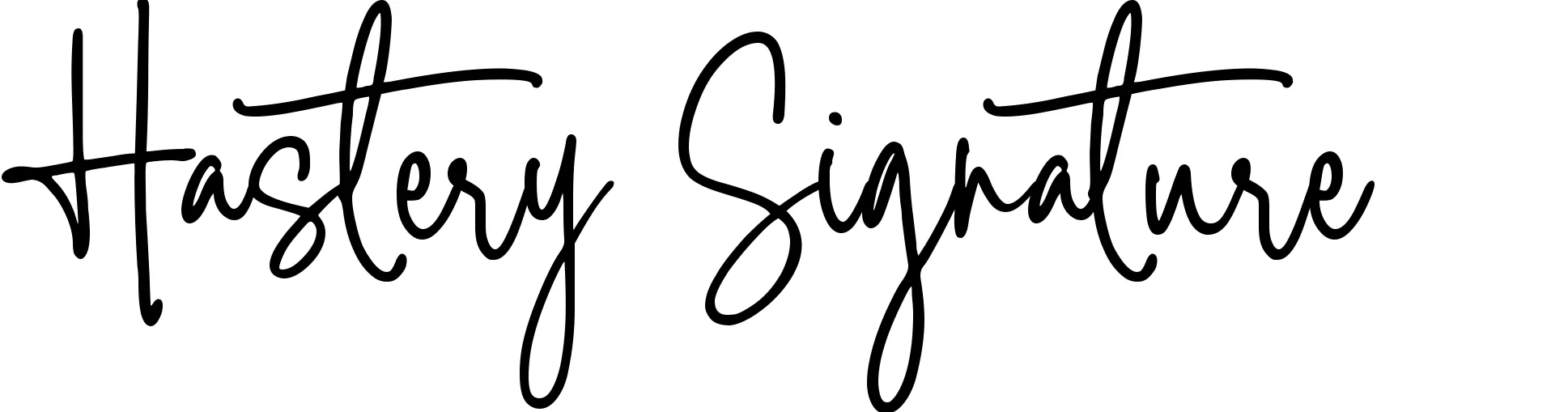 Hastery Signature
