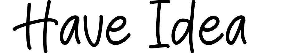 Have Idea