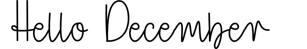 Hello December
