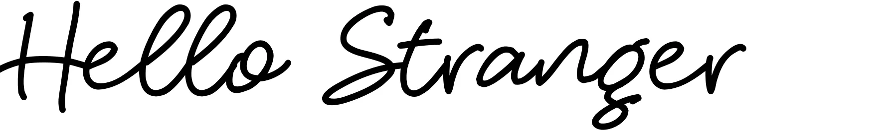 Hello Stranger