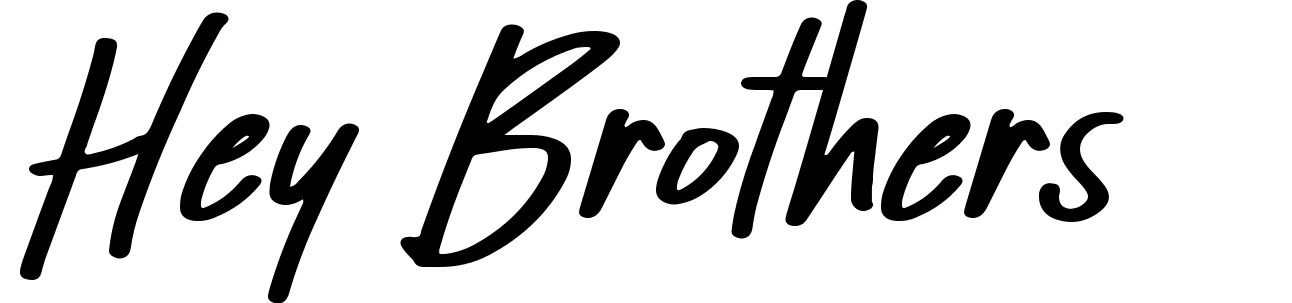 Hey Brothers