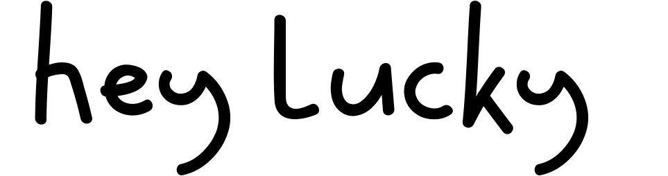 Hey Lucky