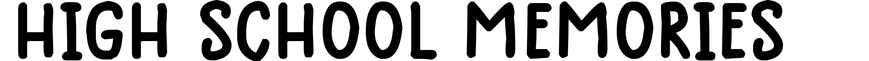 High School Memories