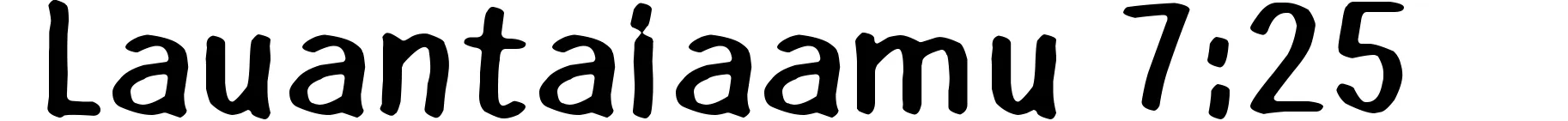 Lauantaiaamu 7:25