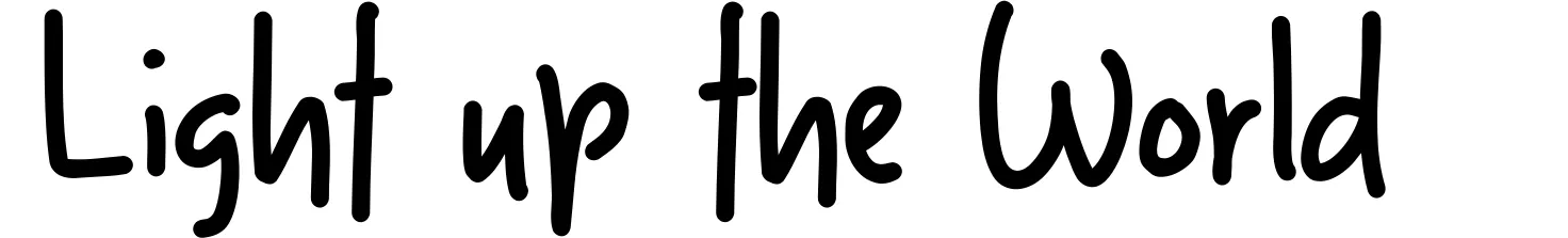 Light up the World