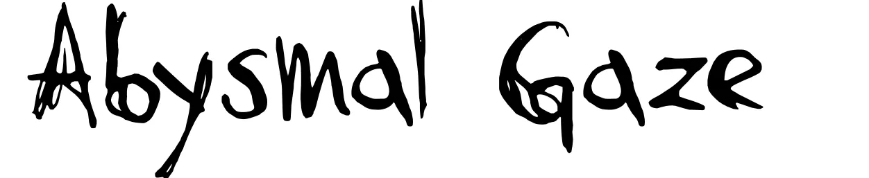 Abysmal Gaze