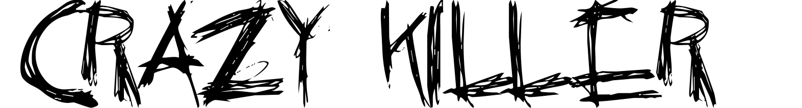Crazy Killer