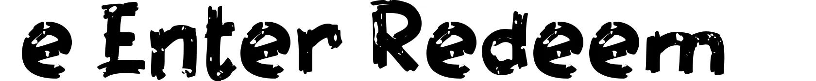 e Enter Redeem