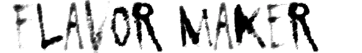 Flavor Maker