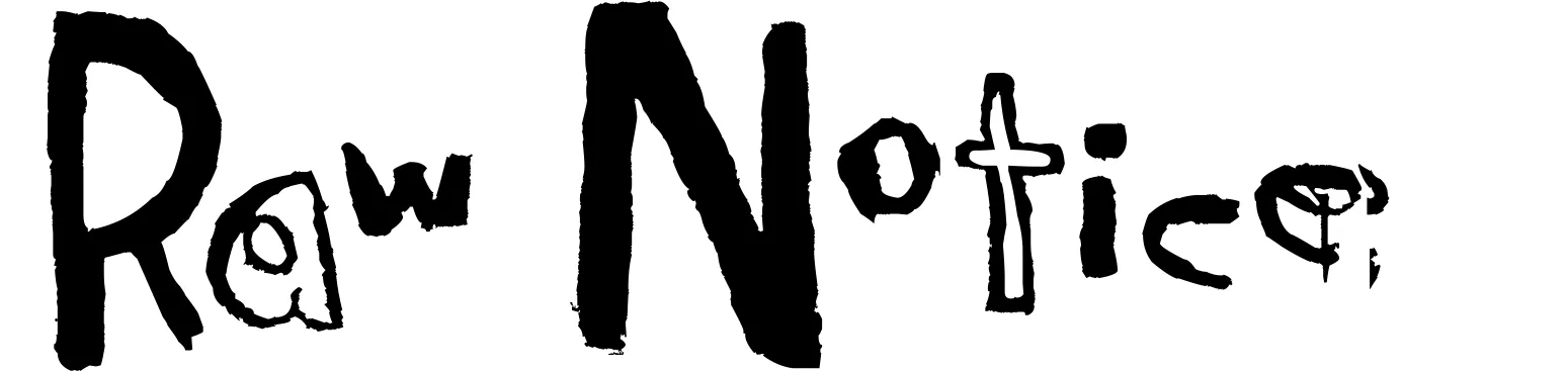 Raw Notice