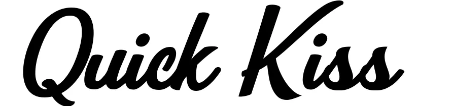 Quick Kiss