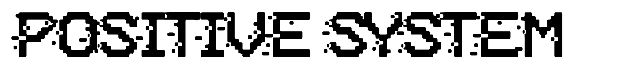 Positive System