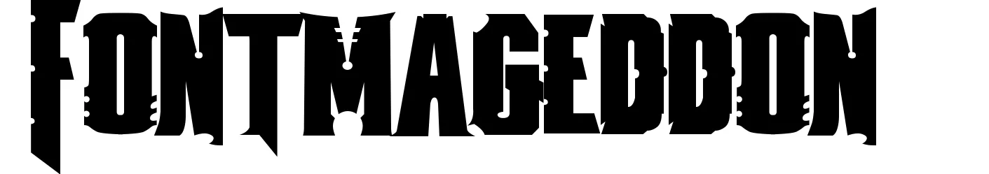 Fontmageddon
