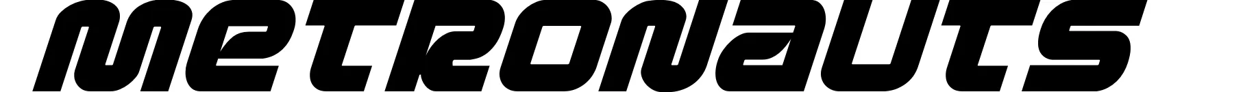 Metronauts