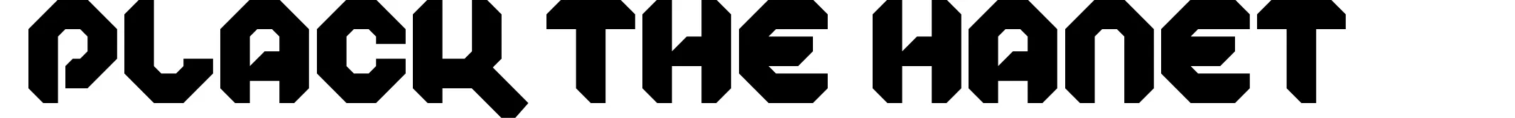 Plack the Hanet