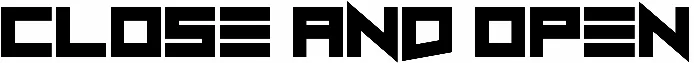 Close and Open