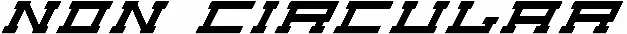 Non Circular