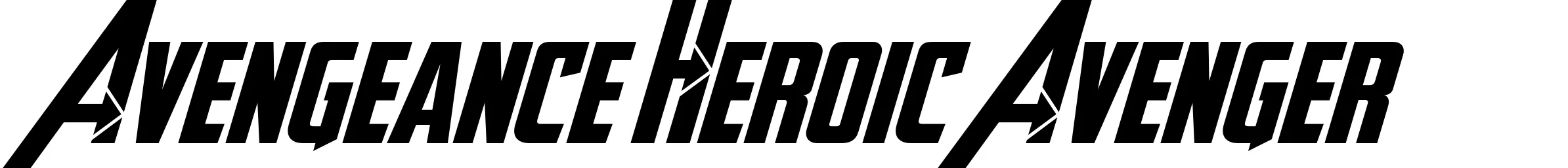 Avengeance Heroic Avenger