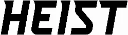 Heist